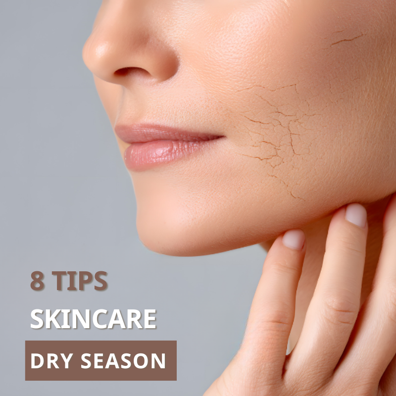 Skincare During the Dry Season: 8 Important Tips to Prevent Peeling and Irritation